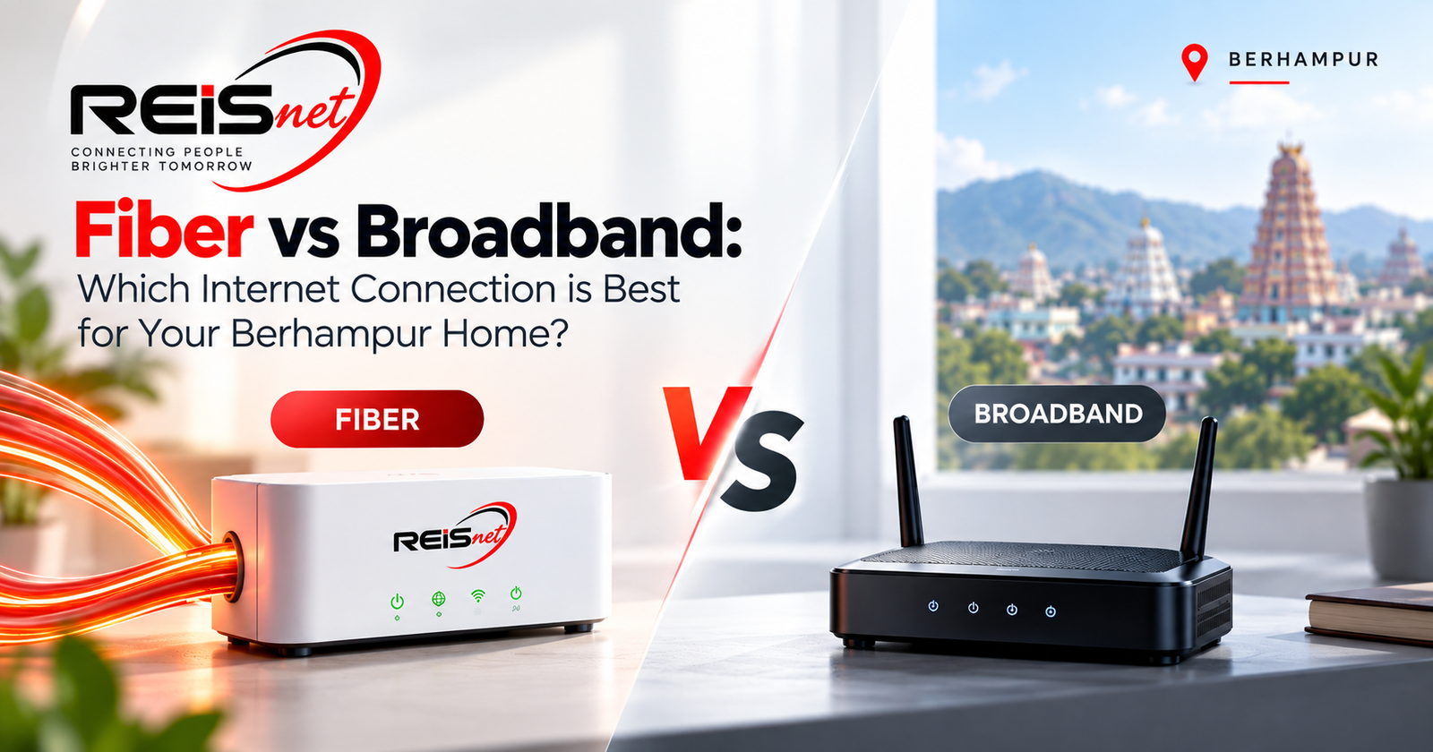 Fiber vs Broadband: Which Internet Connection is Best for Your Berhampur Home?