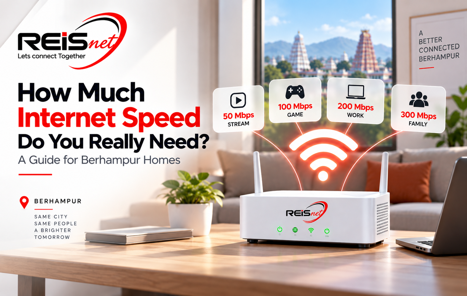 How Much Internet Speed Do You Really Need? A Guide for Berhampur Homes